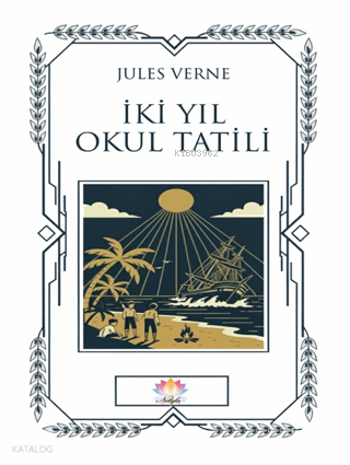 İki Yıl Okul Tatil | Jules Verne | Nilüfer Yayıncılık