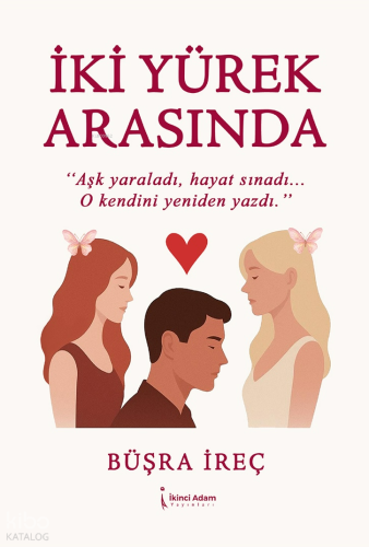 İki Yürek Arasında