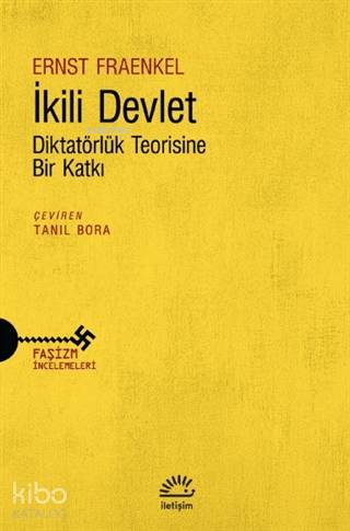 İkili Devlet; Diktatörlük Teorisine Bir Katkı