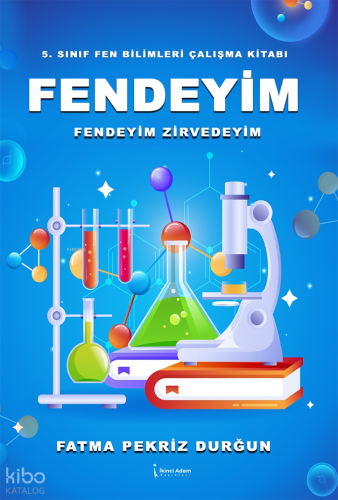 İkinci Adam Yayınları 5. Sınıf Fen Bilimleri Çalışma Kitabı Fendeyim