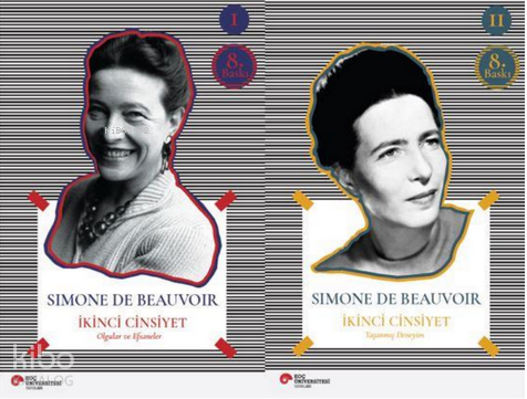 İkinci Cinsiyet I. Cilt: Olgular ve Efsaneler- II. Cilt : Yaşanmış Deneyim