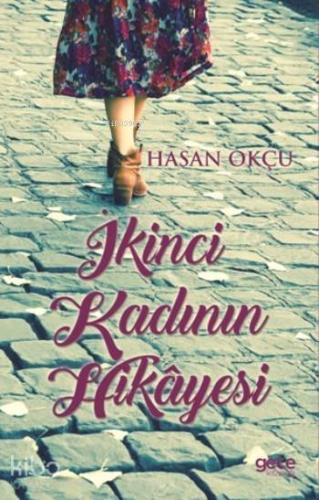 İkinci Kadının Hikayesi