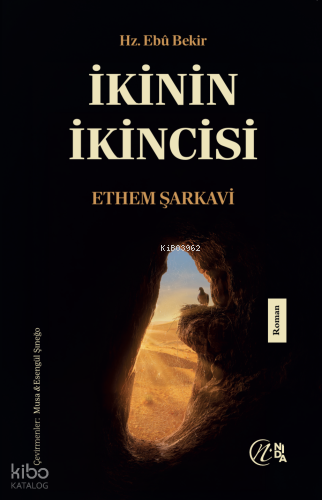 İkinin İkincisi Hz. Ebû Bekir | Ethem Şarkavi | Nida Yayıncılık