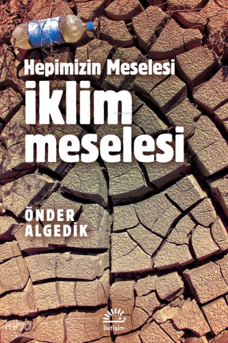 İklim Meselesi Hepimizin Meselesi