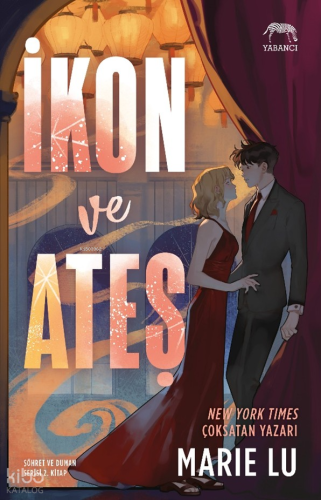 İkon ve Ateş | Marie Lu | Yabancı Yayınları