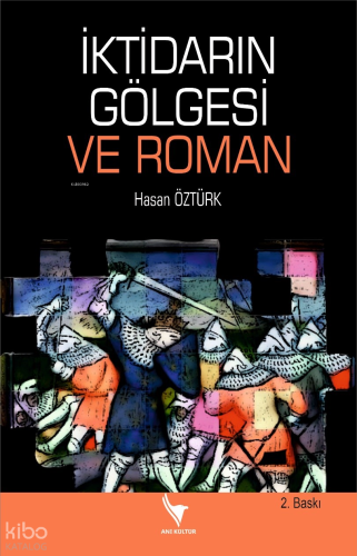 İktidarın Gölgesi Ve Roman