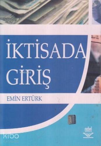 İktisada Giriş | Emin Ertürk | Nobel Yayın Dağıtım