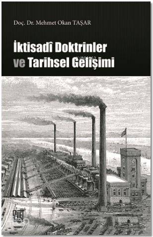 İktisadi Doktrinler ve Tarihsel Gelişimi