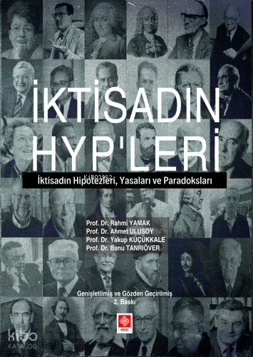 İktisadın Hyp'leri;İktisadın Hipotezleri, Yasaları ve Paradoksları