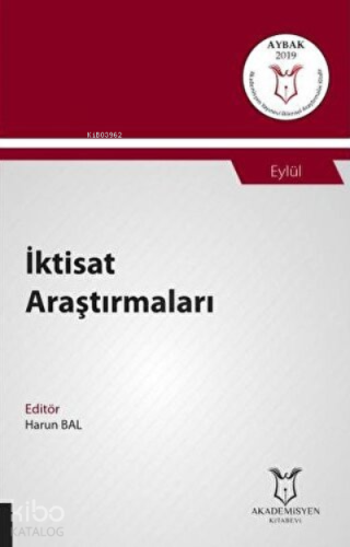 İktisat Araştırmaları ;(Aybak 2019 Eylül)