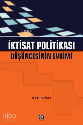 İktisat Politikası; Düşüncesinin Evrimi