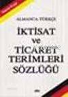 İktisat ve Ticaret Terimleri Sözlüğü (Almanca-Türkçe)