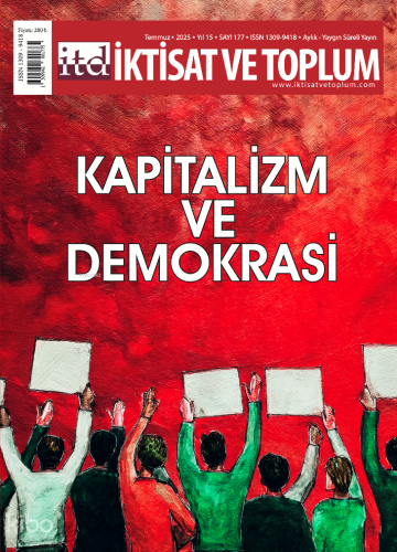 İktisat ve Toplum Dergisi ;Kapitalizm ve Demokrasi