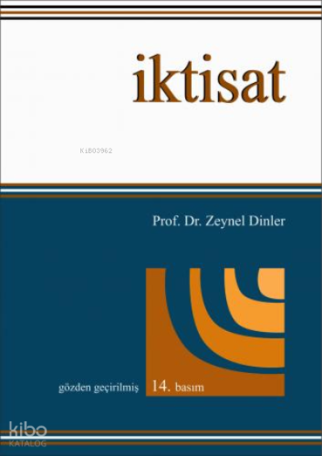 İktisat Zeynel Dinler | Zeynel Dinler | Ekin Yayıncılık