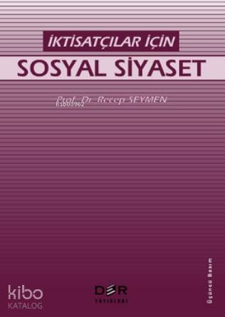 İktisatçılar İçin| Sosyal Siyaset
