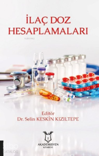 İlaç Doz Hesaplamaları