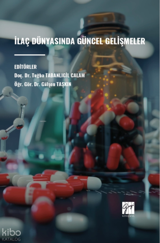 İlaç Dünyasında Güncel Gelişmeler