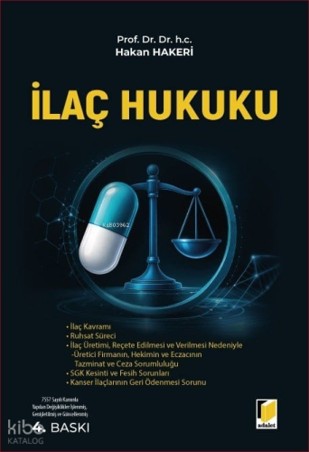 İlaç Hukuku | Hakan Hakeri | Adalet Yayınevi