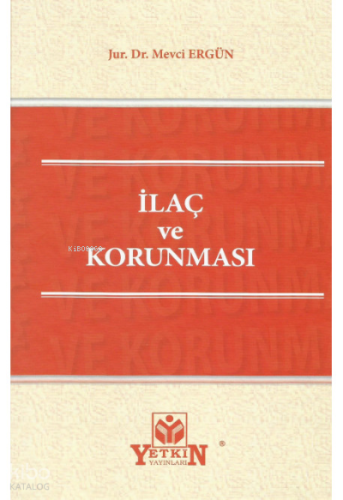 İlaç ve Korunması