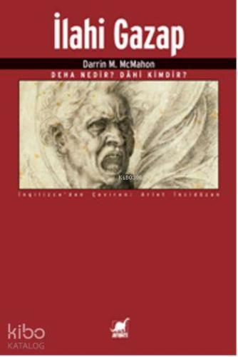 İlahi Gazap; Deha Nedir? Dâhi Kimdir?
