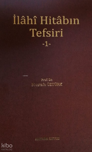 İlâhî Hitâbın Tefsiri