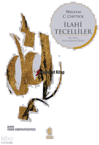 İlahi Tecelliler | William C. Chittick | İnsan Yayınları