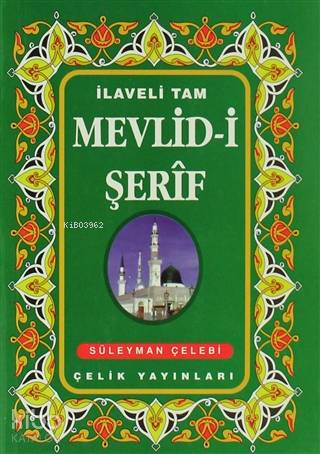 İlaveli Tam Mevlid-i Şerif