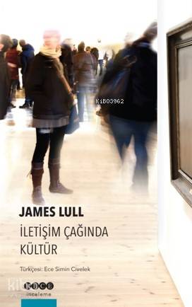 İletişim Çağında Kültür