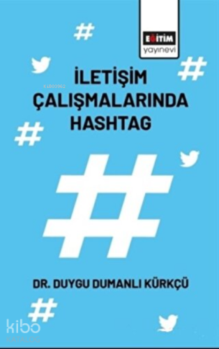 İletişim Çalışmalarında Hashtag
