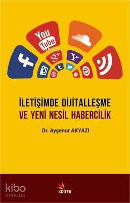 İletişimde Dijitalleşme ve Yeni Nesil Habercilik