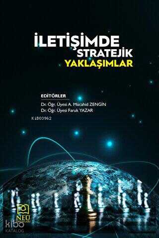 İletişimde Stratejik Yaklaşımlar