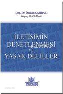 İletişimin Denetlenmesi ve Yasak Deliller