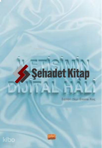 İletişimin Dijital Hâli