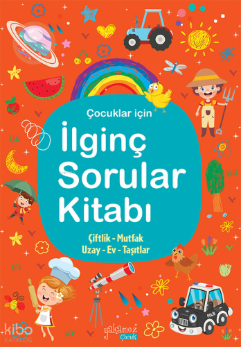 İlginç Sorular Kitabı | Kolektif | Yakamoz Yayınları