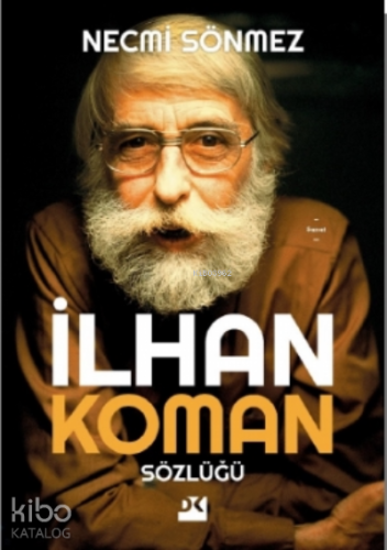 İlhan Koman Sözlüğü
