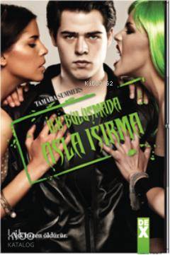 İlk Buluşmada Asla Isırma