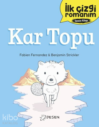 İlk Çizgi Romanım: Kar Topu