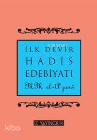 İlk Devir Hadis Edebiyatı