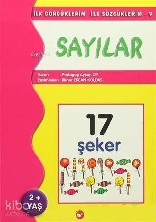 İlk Gördüklerim İlk Sözcüklerim 9 / Sayılar | Ayşen Oy | Beyaz Balina 
