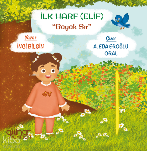 İlk Harf (Elif) “Büyük Sır”