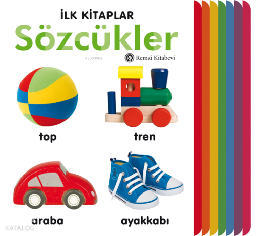İlk Kitaplar - Sözcükler (Ciltli) | Kolektif | Remzi Kitabevi