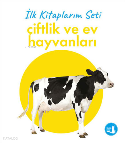 İlk Kitaplarım - Çiftlik ve Ev Hayvanları (Ciltli) | Kolektif | Büyülü