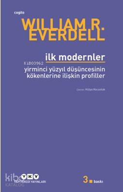 İlk Modernler; Yirminci Yüzyıl Düşüncesinin Kökenlerine İlişkin Profiller