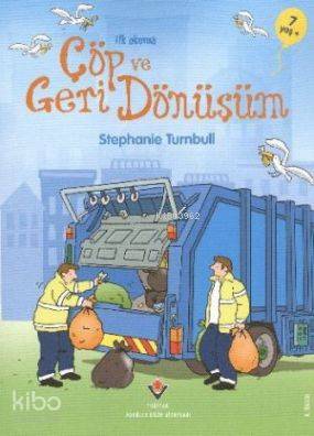 İlk Okuma - Çöp ve Geri Dönüşüm