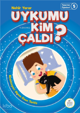 İlk Okuma Kitabı | Nehir Yarar | Pötikare Yayınları