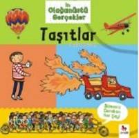 İlk Olağanüstü Gerçekler Taşıtlar