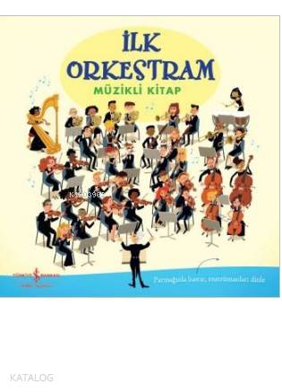 İlk Orkestram; Müzikli Kitap