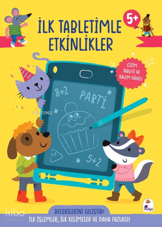 İlk Tabletimle Etkinlikler (5+ Yaş) (Ciltli - Çizim Tableti ve Kalemi)