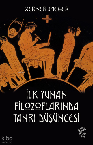 İlk Yunan Filozoflarında Tanrı Düşüncesi