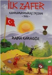 İlk Zafer - Kahramanmaraş Destanı 1920 | Rabia Karagöz | Cağaloğlu Yay
